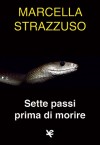 Sette passi prima di morire 