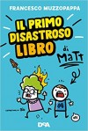 Il primo diasastroso libro di Matt