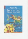 Gente di lago - Ai margini della storia