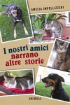 I nostri amici narrano altre storie