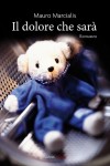 Il dolore che sar