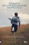 Ritratto dell'investigatore da piccolo