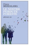 Le nostre perdute foreste