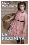 La piccinina - Foreign Rights sold to Albania - Premio Wondy Giuria dei Lettori 2025