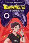 Wonderbrutto - La nascita dell'eroe