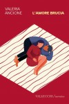 L'amore brucia