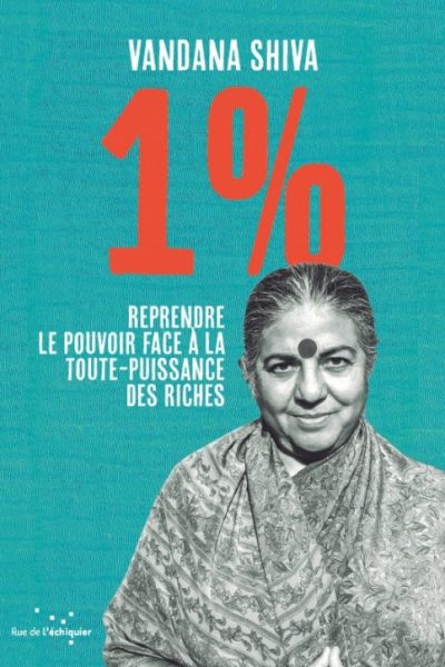 1 % Reprendre le pouvoir face à la toute-puissance des riches – La ristampa a meno di un mese dall’uscita!