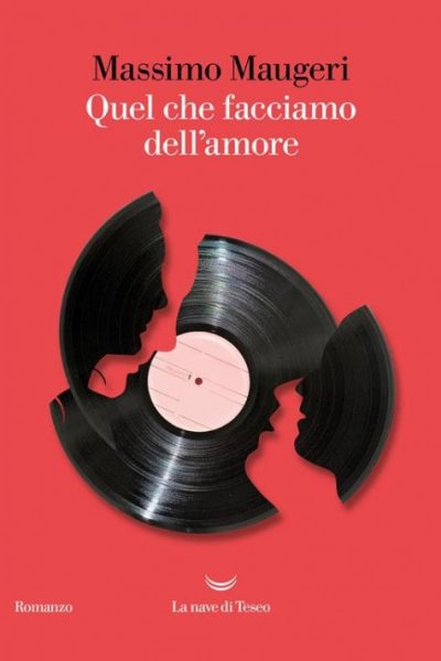 Quel che facciamo dell’amore