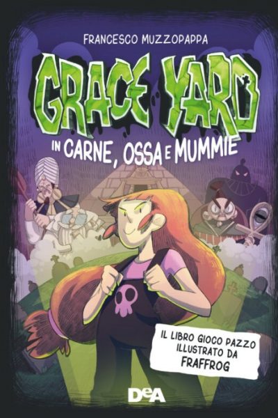 Grace Yard in carne, ossa e mummie