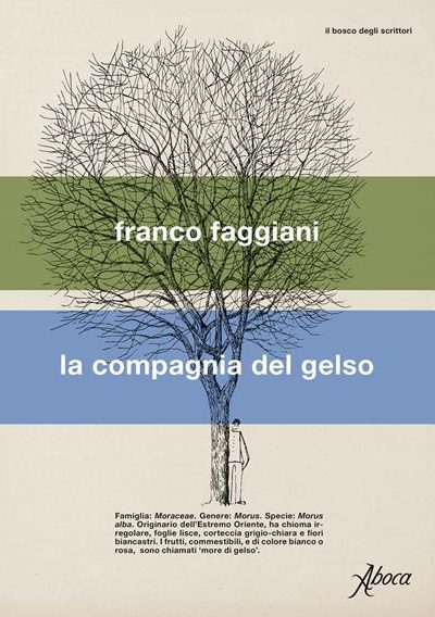 La compagnia del gelso – Finalista al Premio Demetra e al Premio Campiello Natura