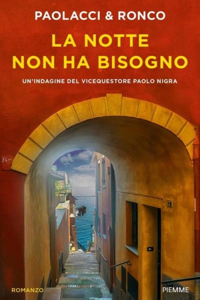 La notte non ha bisogno. Un’indagine del vice questore Paolo Nigra Diritti di traduzione venduti in Francia