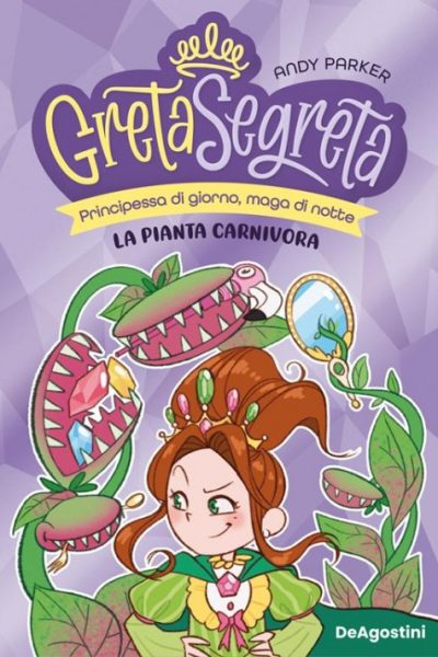 La pianta carnivora. Greta segreta. Vol. 2 Diritti venduti in Spagna