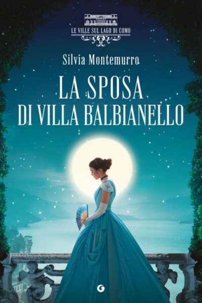 La sposa di villa Balbianello. Le ville sul Lago di Como