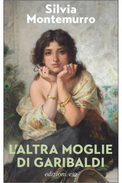 L’altra moglie di Garibaldi