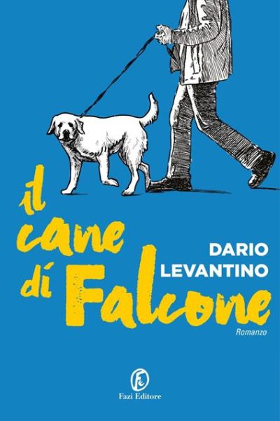Il cane di Falcone Foreign Rights sold to Albania, Ucraina – Premio Siani 2024