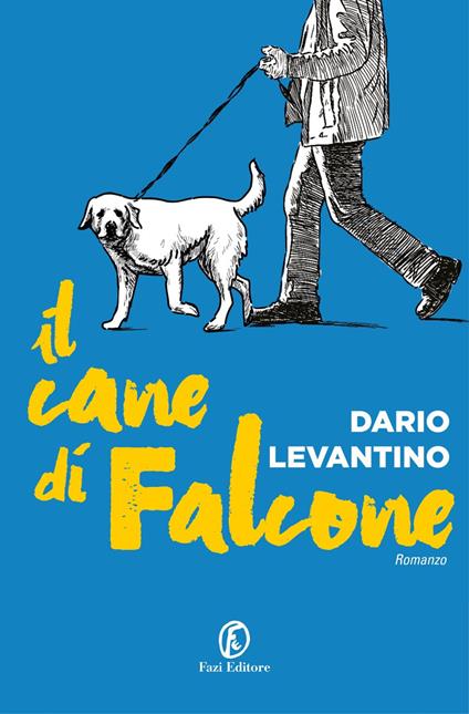Il cane di Falcone Foreign Rights sold to Albania, Ucraina – Premio Siani 2024