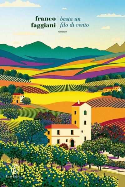 Basta un filo di vento Diritti di traduzione venduti in Olanda Finalista Premio Vermentino