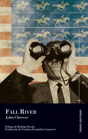 L’INEDITO DI JOHN CHEEVER TRADOTTO IN SPAGNA – Fall River