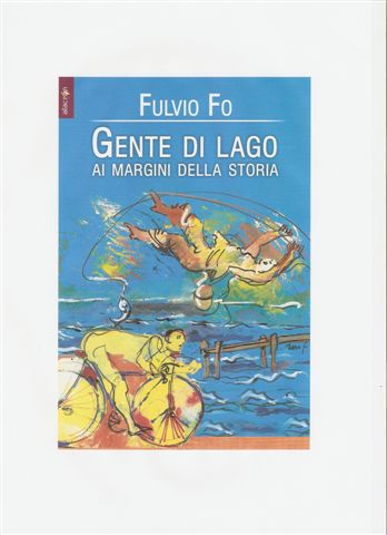 Gente di lago – Ai margini della storia