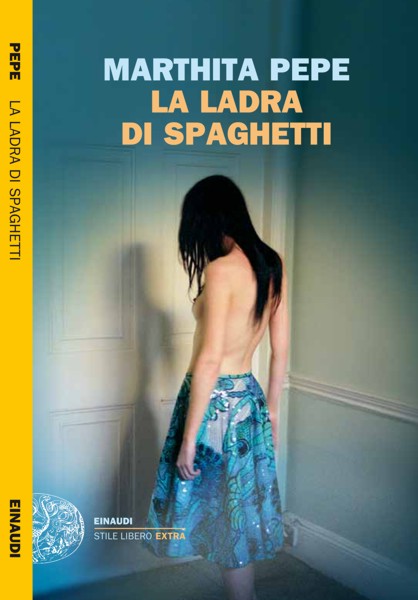 UN’ESORDIENTE A STILE LIBERO – La ladra di spaghetti