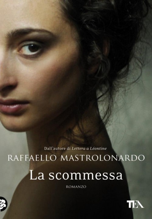 Per le lettrici di Lettera a Léontine – in libreria ora: La scommessa – Per gioco o per destino