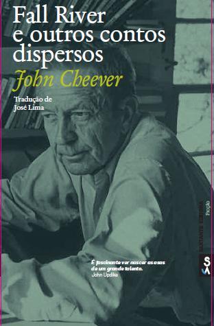 L’INEDITO DI JOHN CHEEVER TRADOTTO IN PORTOGALLO – Fall river e outros contos dispersos