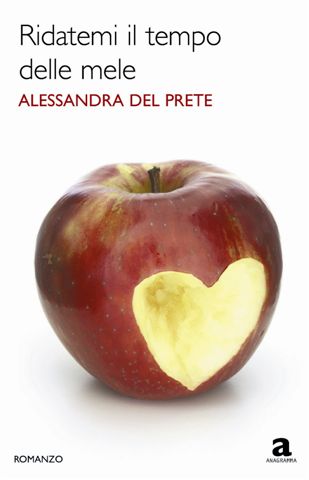 Ridatemi il tempo delle mele