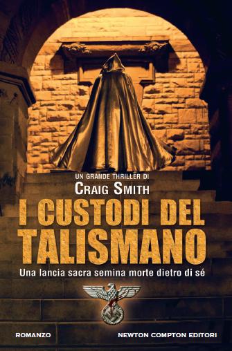 Dallo stesso autore di I MISTERI DEL DIPINTO DI CRISTO – DIRITTI VENDUTI ANCHE IN SPAGNA – I custodi del talismano