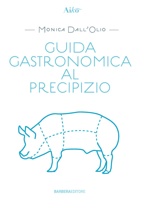 Guida gastronomica al precipizio