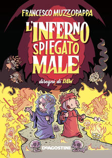 L’ inferno spiegato male