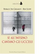 Se all’inferno cantano gli uccelli