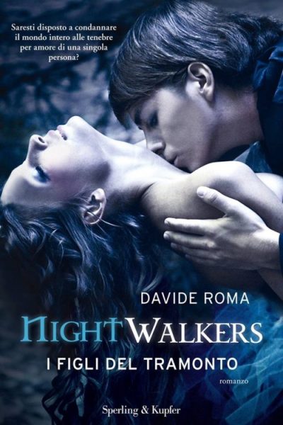 Nightwalkers I figli del tramonto