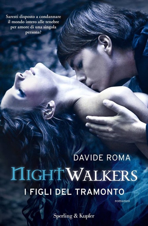 Nightwalkers I figli del tramonto