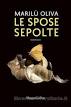 Le spose sepolte ***Opzionato per Serie Tv